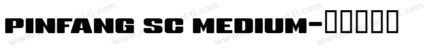 pinfang sc medium字体转换
